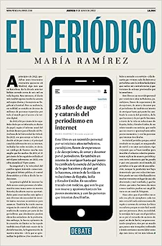 El periódico: 25 años de auge y catarsis del periodismo en Internet