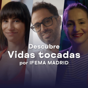 Campaña Vidas Tocadas IFEMA