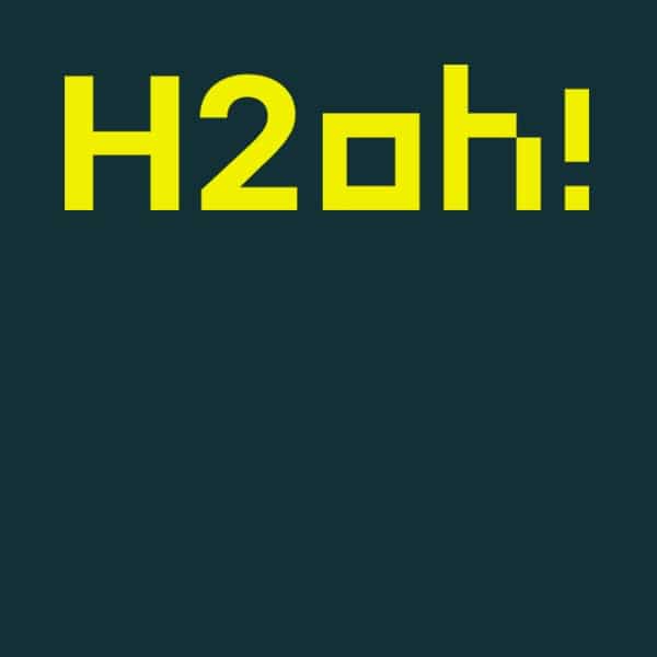 H2oh!
