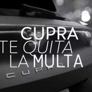 Cupra te quita la multa para la transición a un vehículo más sostenible