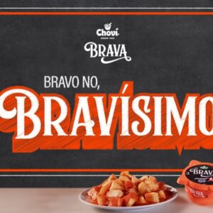 Choví presenta su nueva salsa Brava de la mano de Agustín Bravo y Cañita Brava en una divertida campaña
