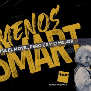 Fnac apela a la relatividad del tiempo en “Menos Smart”, su nueva campaña para reconectar con la cultura